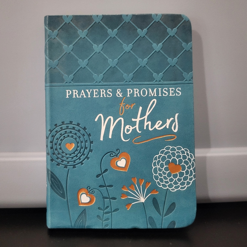 Prayers & Promises for Mothers Devotional Book
